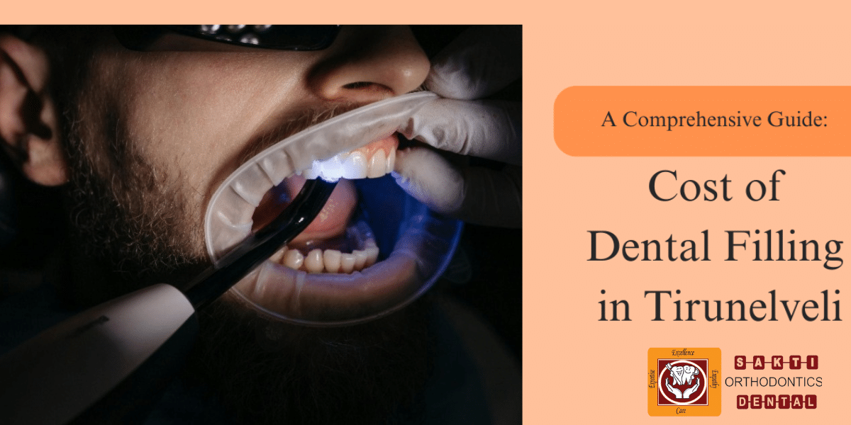 Cost of Dental Filling in Tirunelveli: A Comprehensive Guide